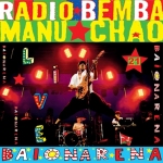 MANU CHAO - La Baionarena